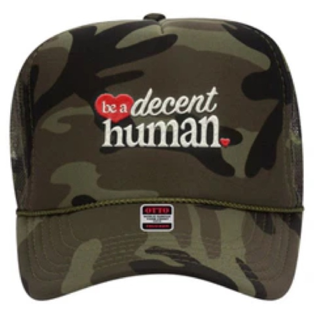 Be a decent human trucker hat